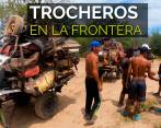 Los trocheros de la frontera entre Colombia y Venezuela