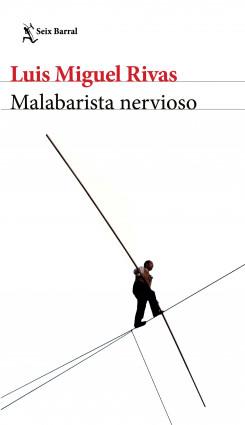 La portada del libro Malavarista nervioso, el libro de relatos de Luis Miguel Rivas. FOTO: CORTESÍA