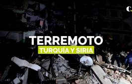 Devastador terremoto en Turquía y Siria