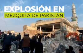 Mortal explosión dentro de una mezquita en Pakistán