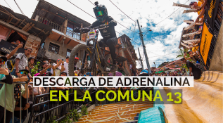 Descuelgue de velocidad y adrenalina en la comuna 13