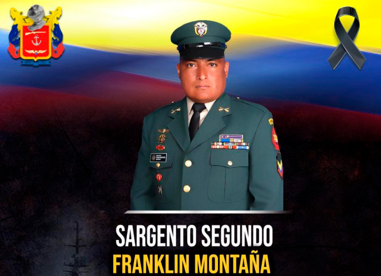 El sargento segundo Franklin Montoña, del Ejército Nacional, fue asesinado en medio de los combates con presuntos integrantes del ELN. FOTO CORTESÍA FUERZAS MILITARES