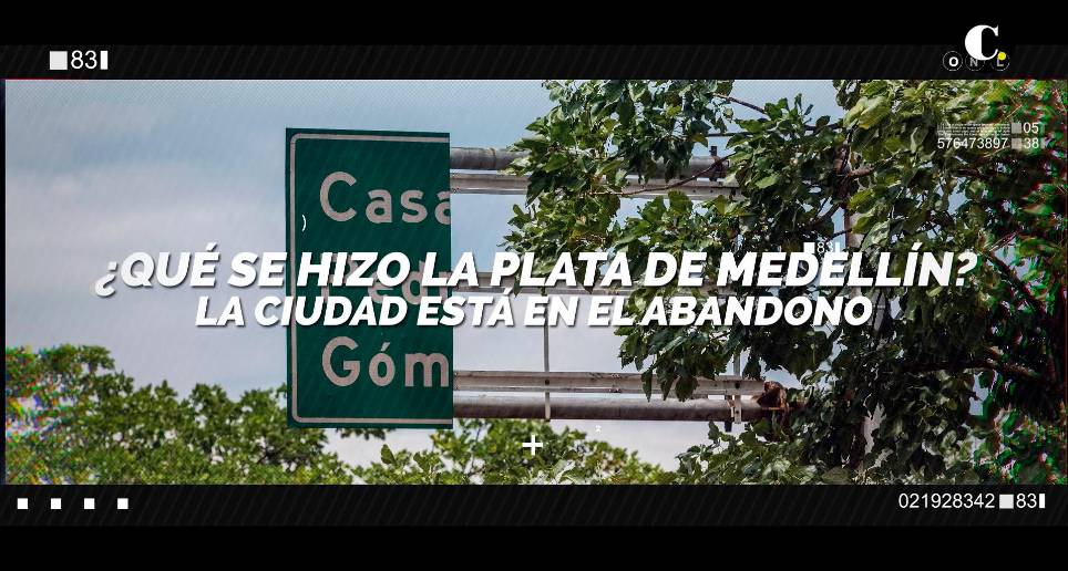 ¿Qué se hizo la plata de Medellín? La ciudad está en el abandono