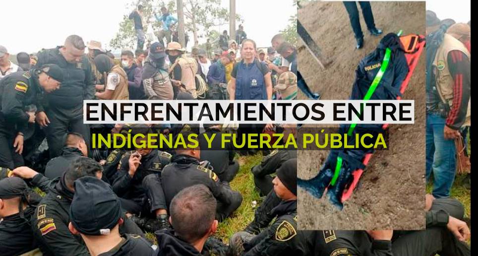 Un policía muerto y al menos ocho agentes retenidos por la Guardia Indígena en Caquetá