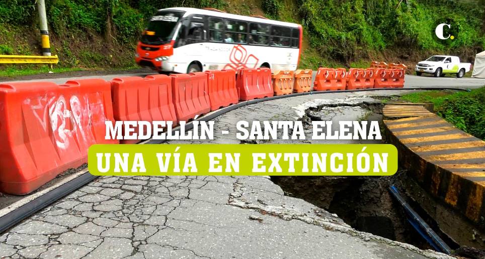 Medellín -Santa Elena, ¿una vía en extinción?