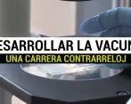 La carrera por encontrar una vacuna para el coronavirus