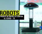 Ante la covid-19 los robots han llegado para quedarse