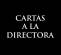 Cartas a la Directora